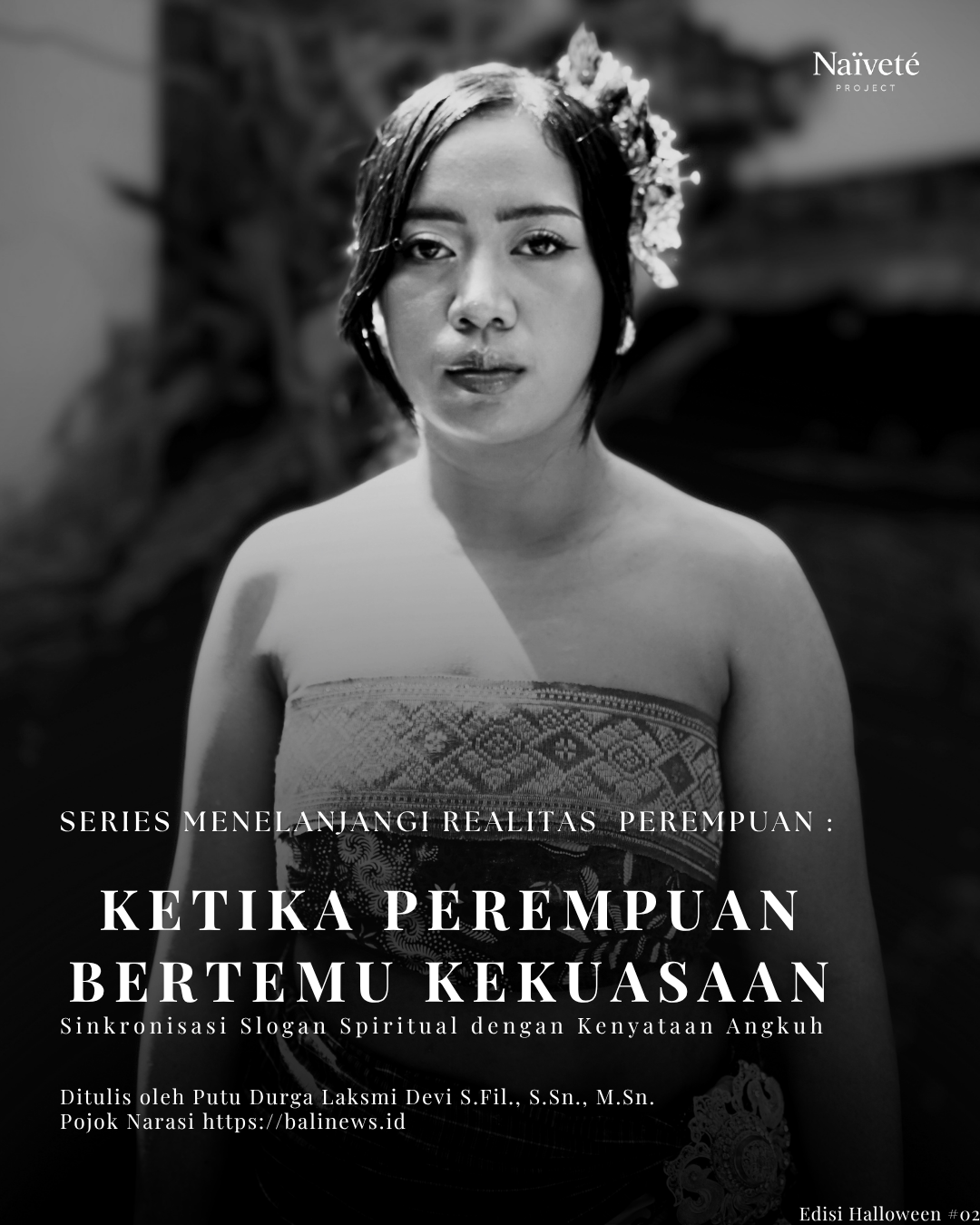 Series Menelanjangi Realitas Para Perempuan: Ketika Perempuan Bertemu Kekuasaan